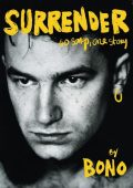 Bono - Surrender. 40 Songs, One Story (2022) ENG