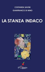 Costanza Savini, Gianfranco Di Nino – La stanza indaco (2018)