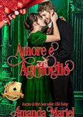 Amanda Mariel - Scandal meets love Vol. 7. Amore e Agrifoglio (2022)