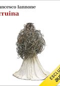 Francesco Iannone – Arruina. Una favola oscura (2020) mp3 - 320kbps