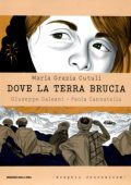 img Graphic Journalism 16 - Maria Grazia Cutuli Dove la terra brucia (RCS 2013-08-03)