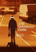 José Saramago - Cecità. Edizione speciale Centenario (2022)
