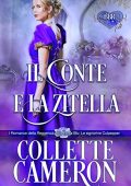 Collette Cameron - Le signorine Culpepper Vol. 1. Il Conte e la Zitella (2021)