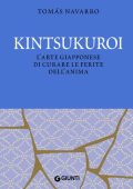 Tomás Navarro - Kintsukuroi. Edizione aggiornata (2022)