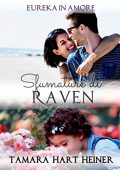 Tamara Hart Heiner - Eureka in Amore Vol. 05. Sfumature di Raven (2022)