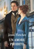 Jenni Fletcher - Le regine di Bath Vol. 3. Un amore proibito (2022)