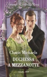 Charis Michaels – Fiabe per gentildonne Vol. 3. Duchessa a mezzanotte (2022)