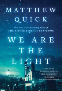 Matthew Quick – We Are the Light (2022) ENG