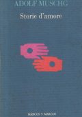 Adolf Muschg - Storie d'Amore (1990)