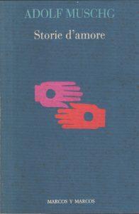 Adolf Muschg – Storie d’Amore (1990)
