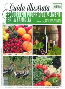 AA. VV. – Guida Illustrata alla Produzione in Proprio degli Alimenti per la Famiglia (2010)