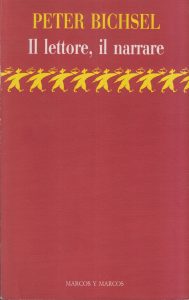 Peter Bichsel – Il Lettore, il Narrare (1992)