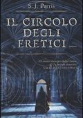S. J. Parris - Il Circolo degli Eretici (2010)