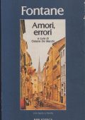 Theodor Fontane - Amori, Errori. Testo Tedesco a Fronte (1982)