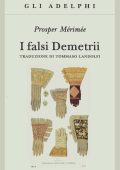Prosper Mérimée - I Falsi Demetrii (2014)