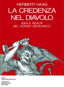 Herbert Haag – La Credenza nel Diavolo. Idea e Realtà del Mondo Demoniaco (1976)