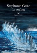 Stéphanie Coste - Lo scafista (2022)