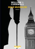 William J. Cornwall - Dear Mussolini (2022)