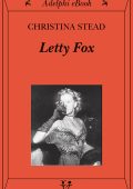 Christina Stead - Letty Fox (2022)