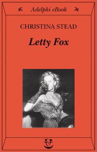 Christina Stead – Letty Fox (2022)