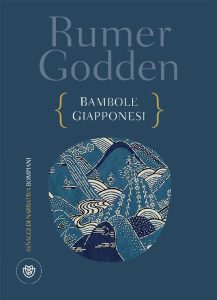 Rumer Godden – Bambole giapponesi (2017)