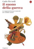 Carlo Piccardi - Il suono della guerra (2022)