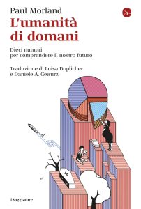 Paul Morland – L’umanità di domani (2022)