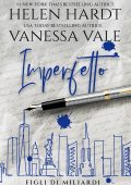 Helen Hardt, Vanessa Vale - Imperfetto (2022)