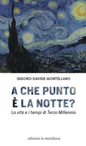 Isidoro Davide Mortellaro – A che punto è la notte? (2022)