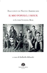 Luther Standing Bear – Racconti di Nativi Americani: Il mio Popolo, i Sioux (2022)