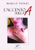 Marco Ponzi - L'accento sulla A (2019)