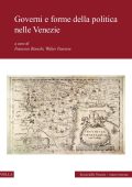 Francesco Bianchi, Walter Panciera (a cura di) - Governi e forme della politica nelle Venezie (2022)
