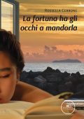 Rossella Cerrone - La fortuna ha gli occhi a mandorla (2022)
