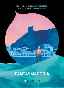 Antonio Potenza – Fantasmagoria (2022)