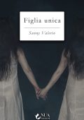 Sunny Valerio - Figlia unica (2022)