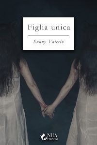Sunny Valerio – Figlia unica (2022)