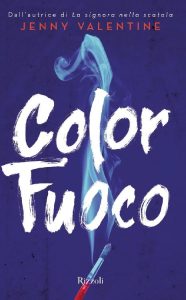 Jenny Valentine – Color fuoco (2017)