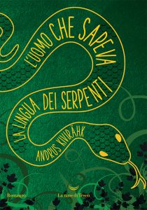 Andrus Kivirähk – L’uomo che sapeva la lingua dei serpenti (2022)