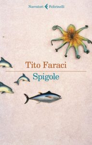 Tito Faraci – Spigole (2020)