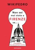 Wikipedro - Non sei mai stato a Firenze se (2020)