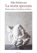 Aldo Schiavone - La storia spezzata (2020)