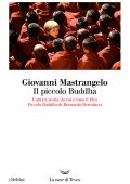 Giovanni Mastrangelo - Il piccolo Buddha (2016)