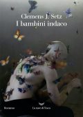 Clemens J. Setz - I bambini indaco (2022)