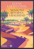 Elena Loewenthal - Nessuno ritorna a Baghdad (2019)