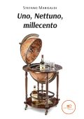 Stefano Marisaldi - Uno, Nettuno, millecento (2022)