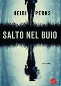Heidi Perks - Salto nel buio (2020)