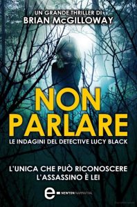 Brian McGilloway – Non parlare (2014)