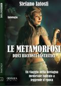 Stefano Iatosti - Le metamorfosi (2017)