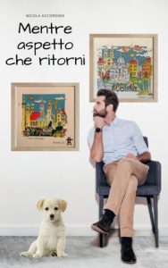 Nicola Accordino – Mentre aspetto che ritorni (2021)