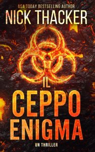 Nick Thacker – Harvey Bennett Thrillers Vol. 1. Il Ceppo Enigma (2022)